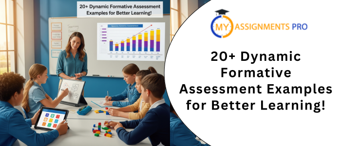 20+ Dynamic Formative Assessment Examples for Better Learning!
