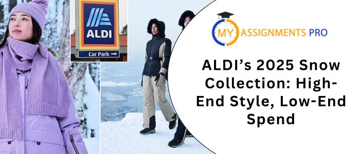 ALDI’s 2025 Snow Collection: High-End Style, Low-End Spend