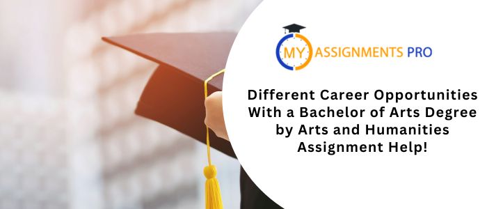 Different Career Opportunities With a Bachelor of Arts Degree