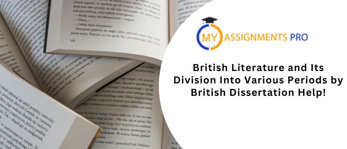 British Literature and Its Division Into Various Periods