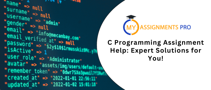 C Programming Assignment Help: Expert Solutions for You!