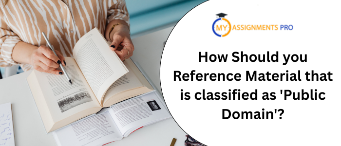 How Should you Reference Material that is classified as 'Public Domain'