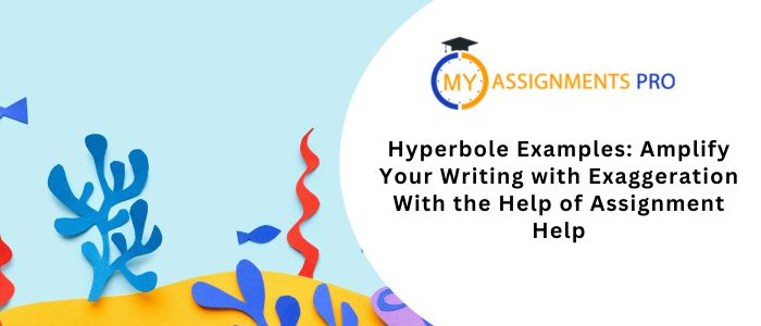 Hyperbole Examples: Amplify Your Writing with Exaggeration