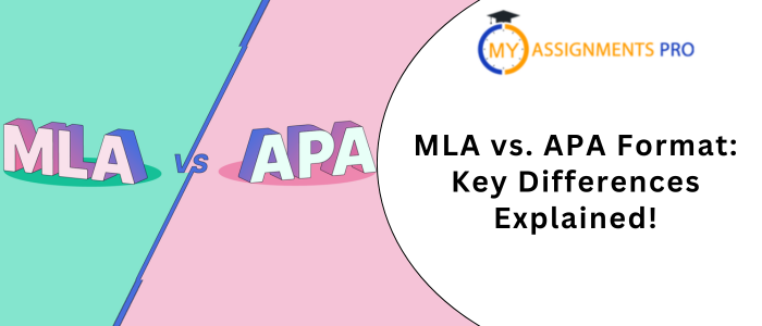 MLA vs. APA Format Key Differences Explained!