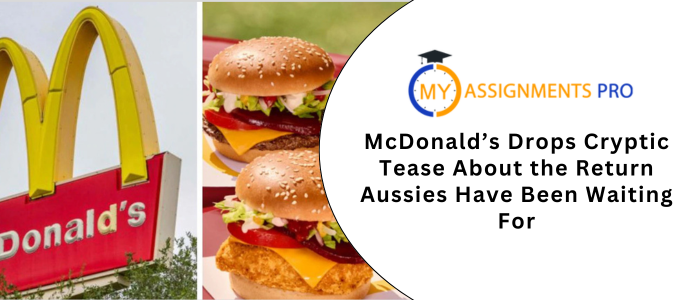 McDonald’s Drops Cryptic Tease About the Return Aussies Have Been Waiting For