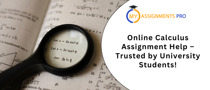 Online Calculus Assignment Help – Trusted by University Students!