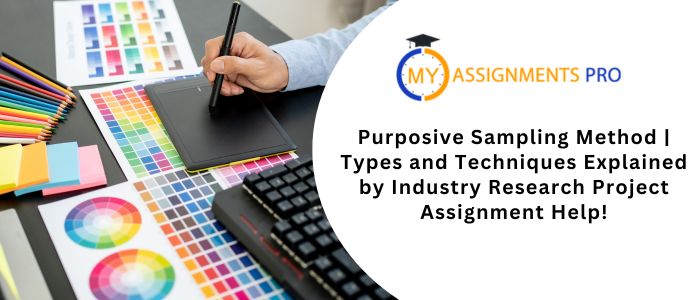 Purposive Sampling Method | Types and Techniques