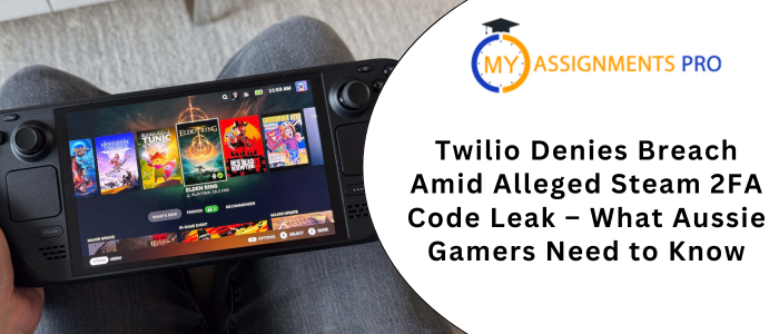 Twilio Denies Breach Amid Alleged Steam 2FA Code Leak – What Aussie Gamers Need to Know