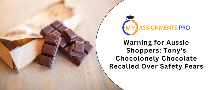 Warning for Aussie Shoppers: Tony’s Chocolonely Chocolate Recalled Over Safety Fears
