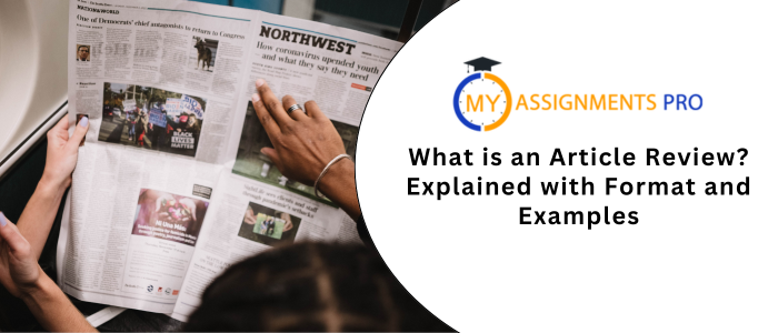 What is an Article Review? Explained with Format and Examples