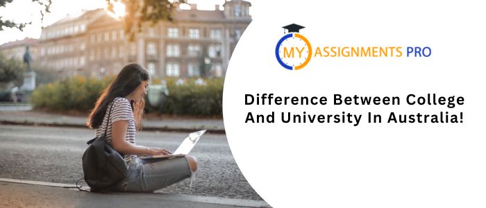 Difference Between College and University in Australia!